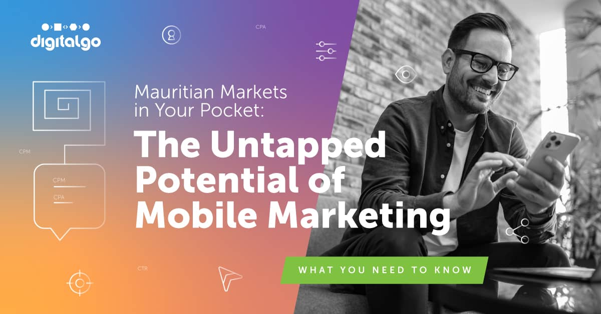 Mauritian Markets in Your Pocket: The Untapped Potential of Mobile Marketing